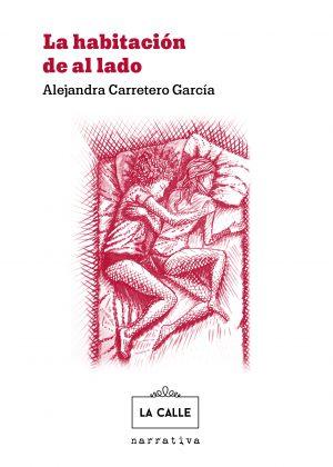 'La habitación de al lado', libro de Alejandra Carretero