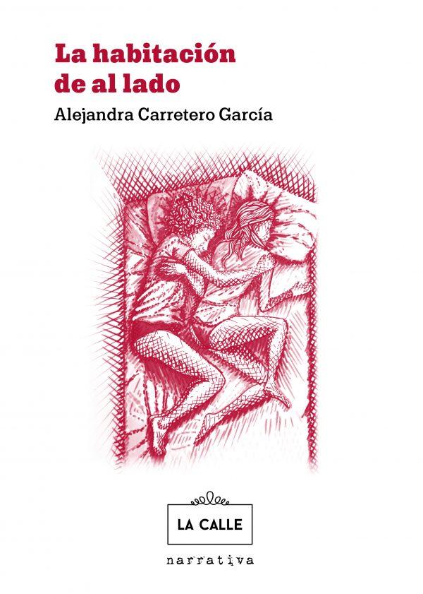 'La habitación de al lado', libro de Alejandra Carretero
