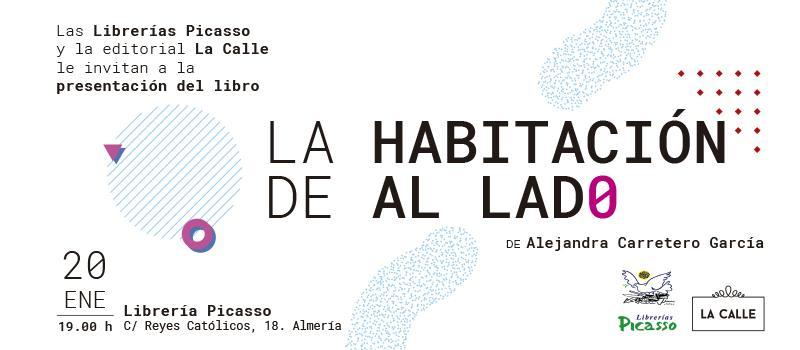 Editorial La Calle te invita a la presentación de 'La habitación de al lado' en Almería