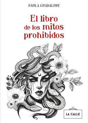 El Libro de los mitos olvidados - Paula Guadalupe